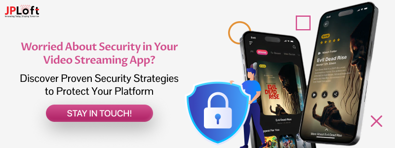 Video Streaming App Security CTA